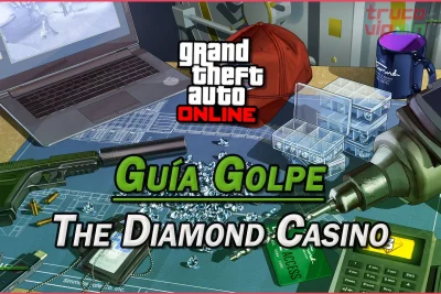 Cómo completar el golpe del Diamond Casino