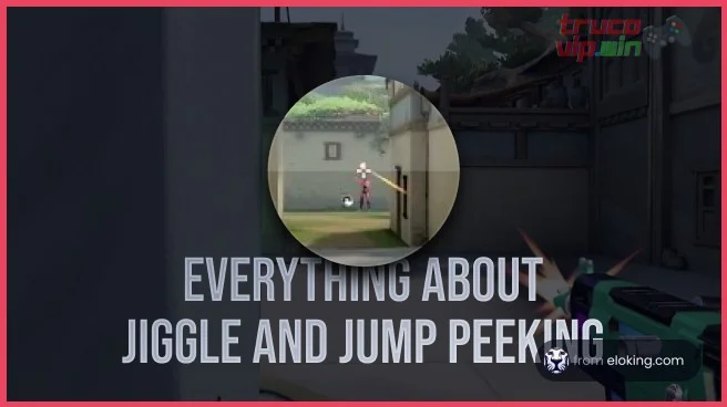 Estrategias de jiggle peek y jump peek en juegos como Valorant y CS:GO